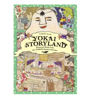 Studio Ghibli Yumoto Koichi : Yokai Storyland