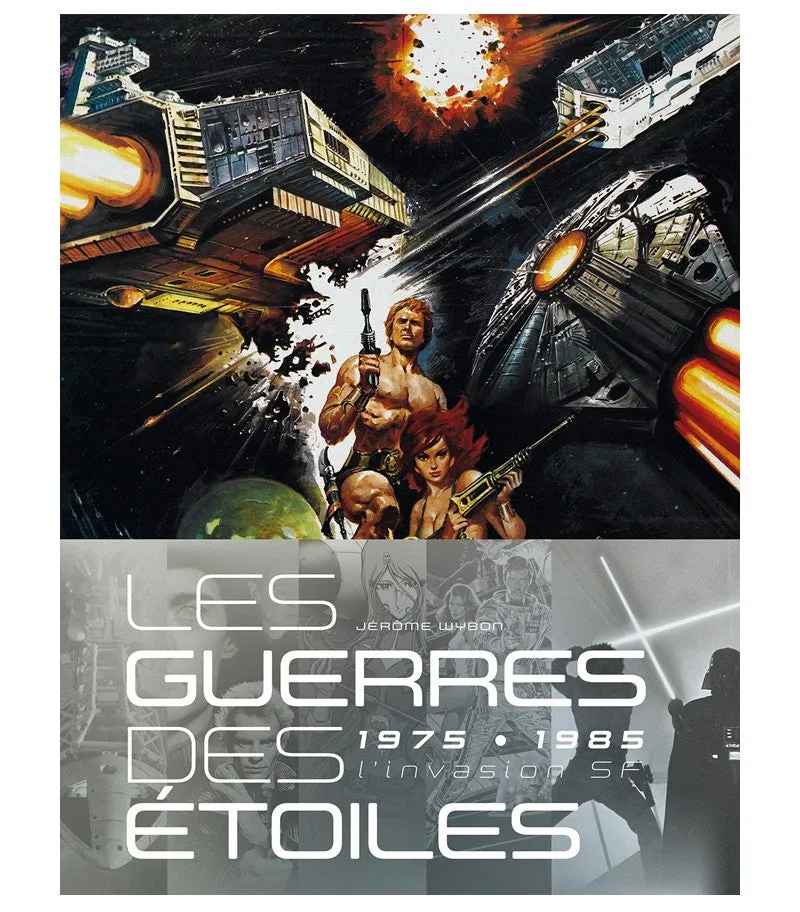 Les Guerres des ??toiles, 1975-1985 : L'Invasion SF Mid Century Gaming Art