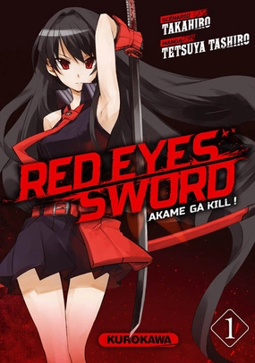 New Record Red eyes sword - Akame ga Kill ! T01