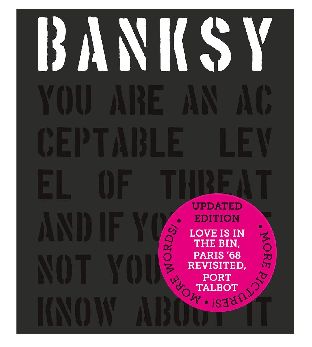 Casual Fan Banksy - You're an acceptable level of threat...