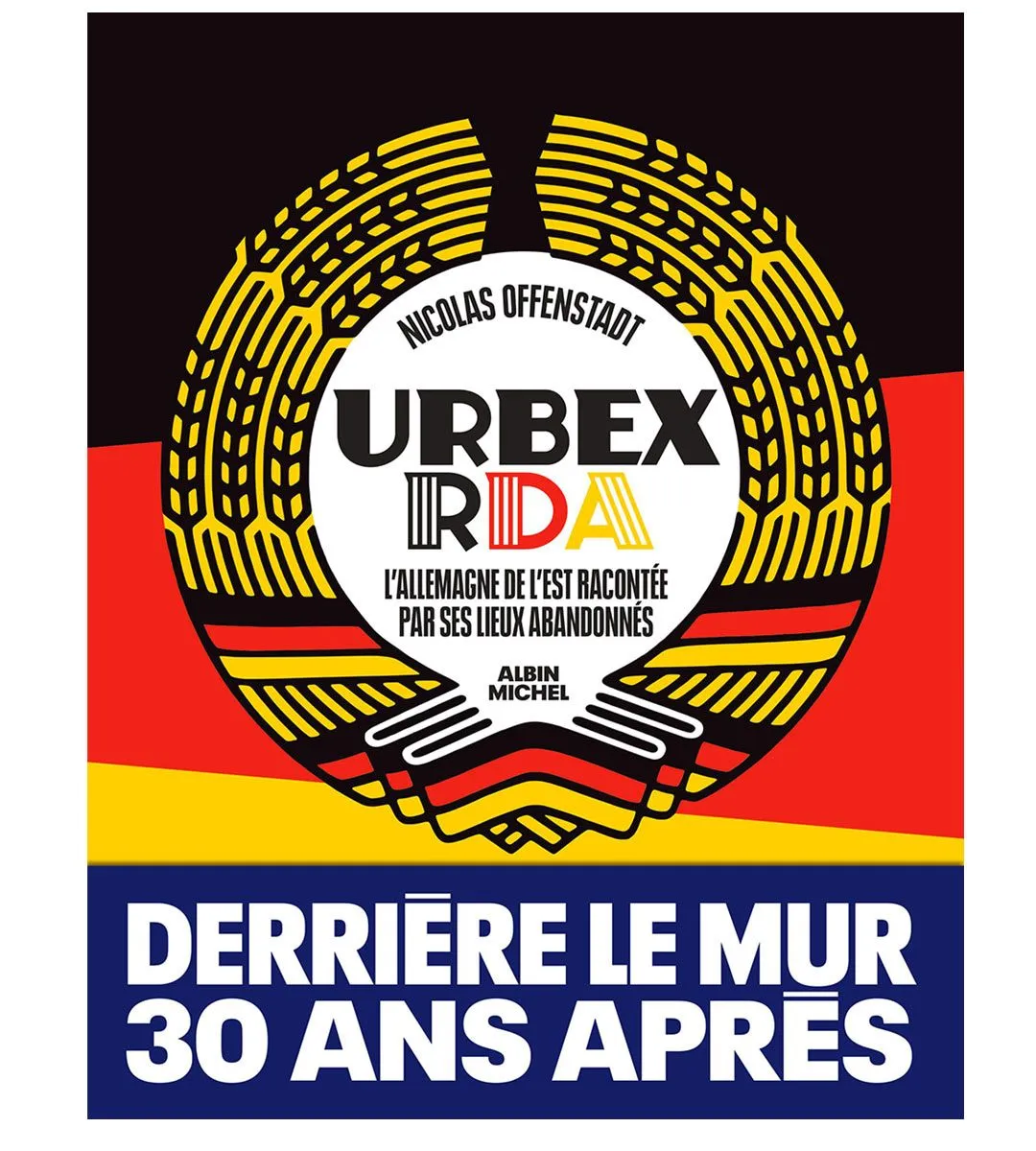 Pilot Model Antihero Model Urbex RDA - L'Allemagne de l'Est racont??e par ses lieux abandonn??es